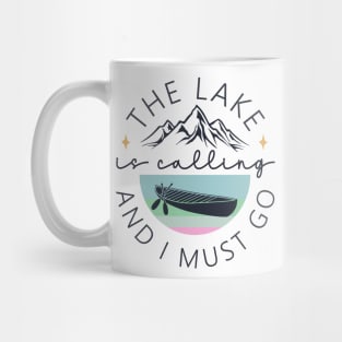 the lake is calling Mug